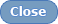 close